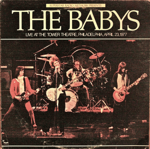 The Babys : Live At The Tower Theatre